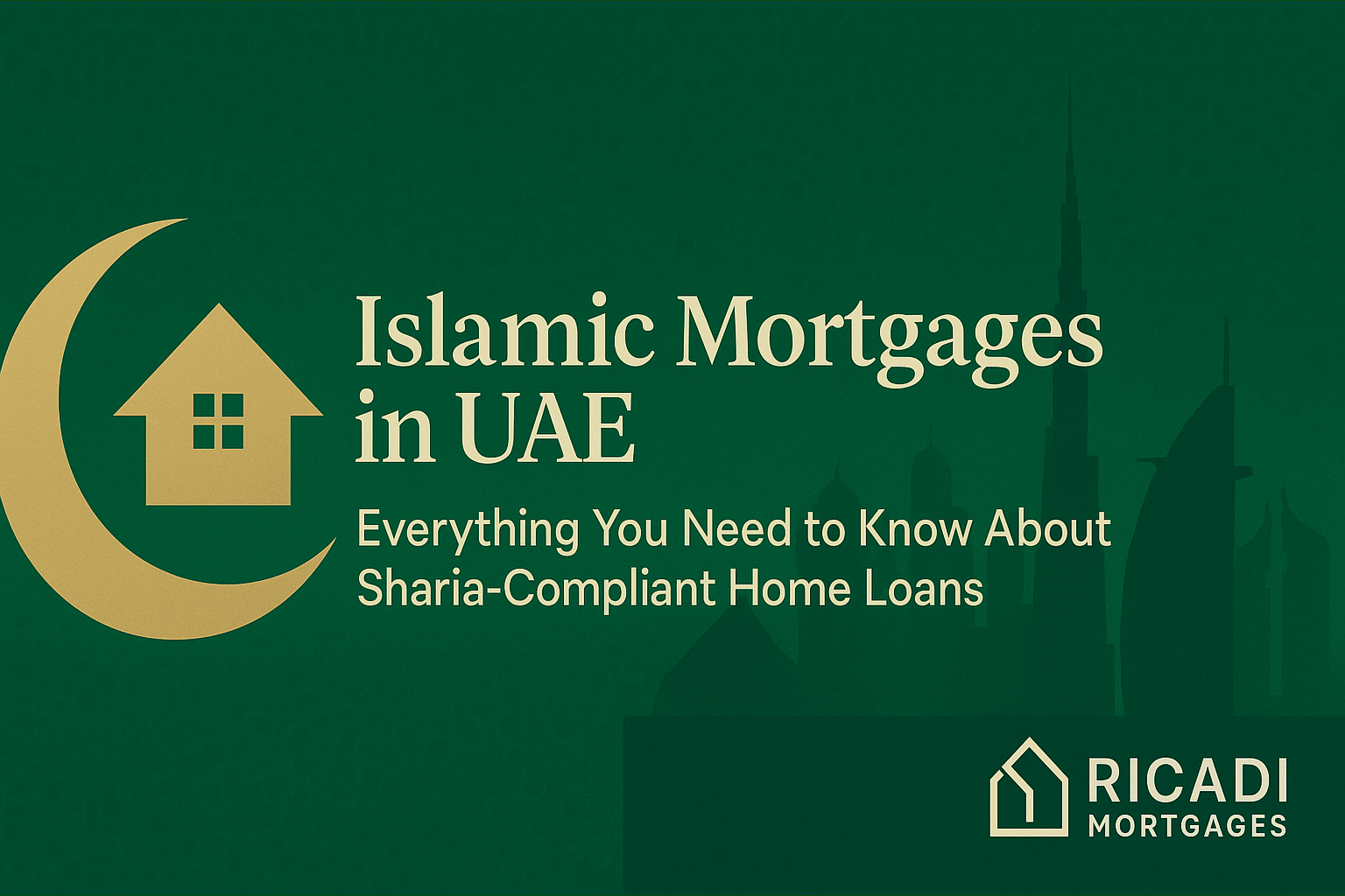 islamic mortages in UAE - Ricadi Mortgages