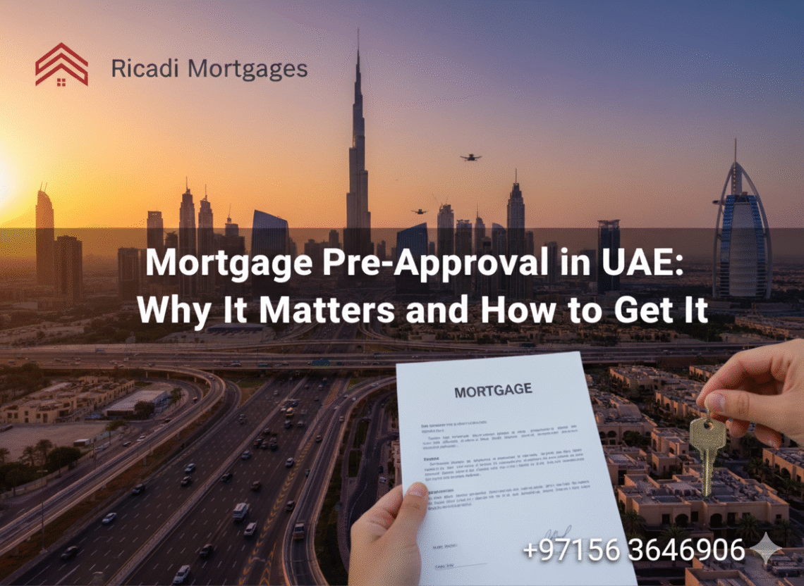 mortgage pre-approval in UAE- how to get it - contact Ricadi Mortgages