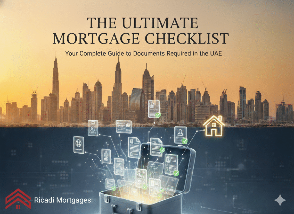 complete list of documents required for the Mortgage in the UAE - Ricadi Mortgages